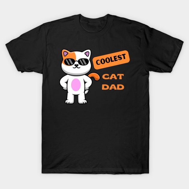 Coolest Cat Dad, Funny Cat Fathert T-Shirt by docferds